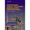 Postmodern Poetry and Queer Medievalisms: Time Mechanics - Hardcover