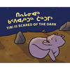 Tiri Is Scared of the Dark: Bilingual Inuktitut and English Edition - Paperback