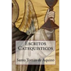 Escritos Catequisticos (Special Edition) - Paperback