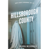 Hillsborough County - Paperback