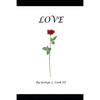 Love: A Collecton of Love Poems - Paperback
