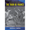 The Tour de France, Updated with a New Preface: A Cultural History - Paperback