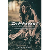 Different: The Story of My Handicap: the Battles I Faced, the Lessons I Learned, and the Wholeness I Found in Jesus - Paperback