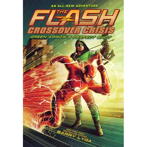 The Flash: Green Arrow's Perfect Shot (Crossover Crisis #1) - Paperback