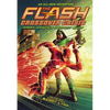 The Flash: Green Arrow's Perfect Shot (Crossover Crisis #1) - Paperback