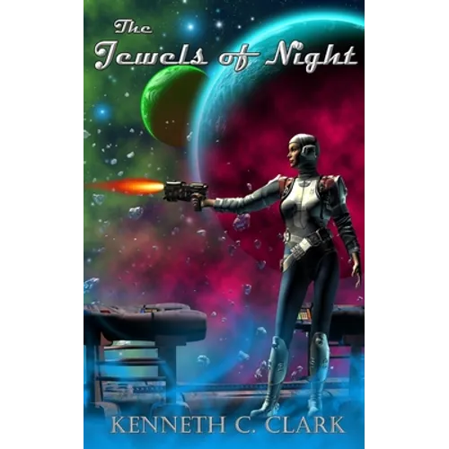 The Jewels of Night: A Deryk Wayd Science Fiction Adventure Novel - Paperback