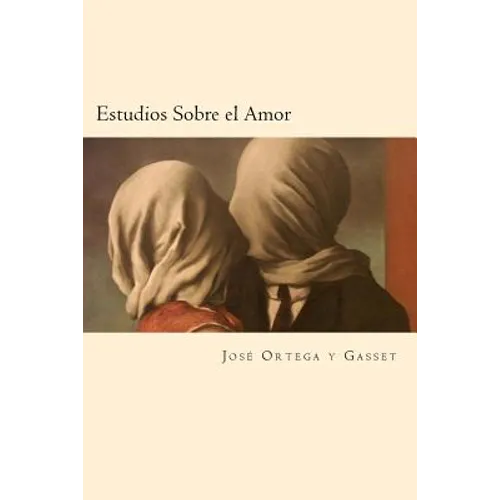 Estudios Sobre el Amor (Spanish Edition) - Paperback