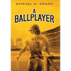 A Ballplayer - Hardcover