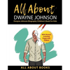 All About Dwayne Johnson: Dwayne Johnson Biography Children's Book for Kids (With Bonus! Coloring Pages and Videos) - Paperback