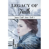 Legacy of Faith: An Historic Christian Novel - Paperback