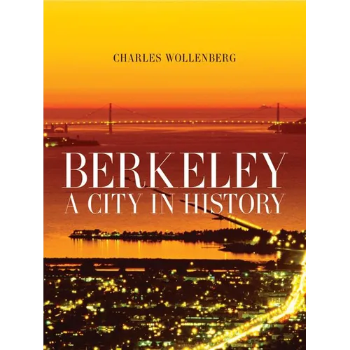 Berkeley: A City in History - Paperback