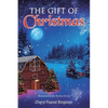 The Gift of Christmas - Paperback