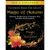 Magic of Autumn - Adult Coloring Book: Stress Relieving Designs for Adults Relaxation - Paperback