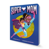 Super Mom - Board Book