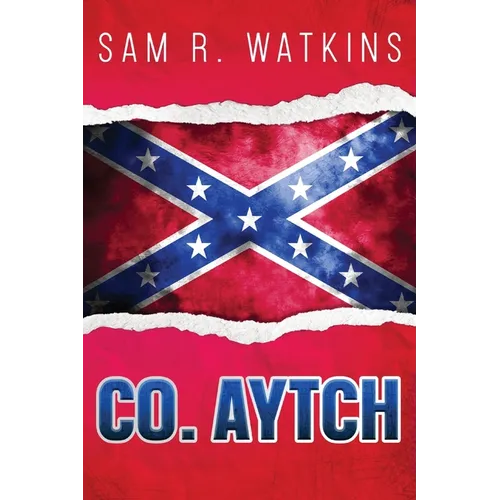 Co. Aytch - Paperback
