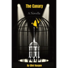 The Canary: A Novella - Paperback