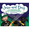 Josie and Doug: An Adventure with the Loveland Frogman - Hardcover