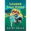Louder Than Words - Hardcover