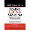 Turnarounds: Brains, Guts & Stamina - Paperback