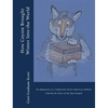 How Coyote Brought Winter into the World: An Adaptation of a Traditional Native American Folktale (Told by the Zuni People) - Hardcover