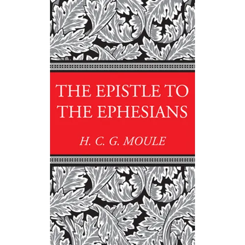 The Epistle to the Ephesians - Paperback