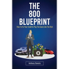 The 800 BLUEPRINT: How to fix your credit & play the game like the rich - Paperback