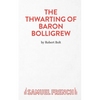 The Thwarting of Baron Bolligrew - Paperback
