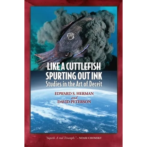 Like A Cuttlefish Spurting Out Ink: Studies in the Art of Deceit - Paperback