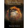 Olde Magick From Dragon-Fire Castle - Hardcover