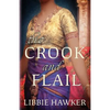 The Crook and Flail - Paperback