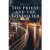 The Priest and the Gondolier - Paperback