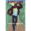 Pipeline (TCG Edition) - Paperback