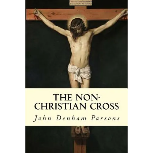 The Non-Christian Cross - Paperback