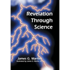 Revelation Through Science - Hardcover