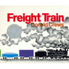 Freight Train: A Caldecott Honor Award Winner - Board Book