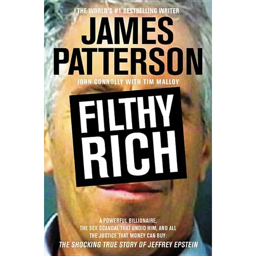 Filthy Rich: The Jeffrey Epstein Story - Paperback