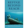 Refuge Beyond Reach C - Hardcover