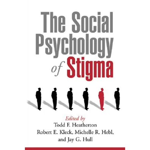 The Social Psychology of Stigma - Paperback