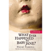What Ever Happened to Baby Jane? - Paperback