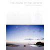 The House of the Infinite: Alberto Campo Baeza - Masterpiece Series - Hardcover