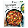 Easy Weeknight Dinners: 100 Fast, Flavor-Packed Meals for Busy People Who Still Want Something Good to Eat [A Cookbook] - Hardcover