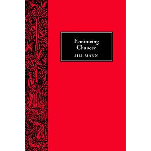Feminizing Chaucer - Paperback