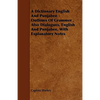 A Dictionary English and Punjabee - Outlines of Grammer, Also Dialogues, English and Punjabee, with Explanatory Notes - Paperback