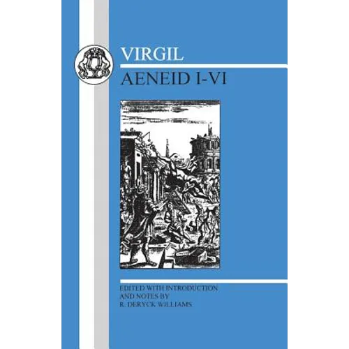 Virgil: Aeneid I-VI - Paperback