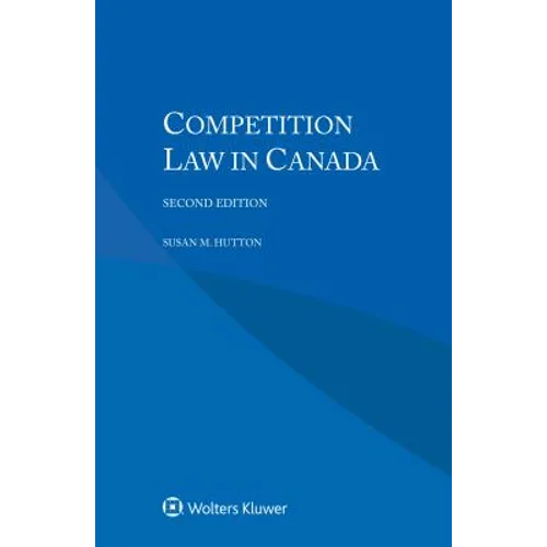 Competition Law in Canada - Paperback