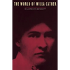 The World of Willa Cather - Paperback