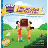 I Am Who God Says That I Am: Teaching young children who they are in God - Hardcover