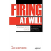 Firing at Will: A Manager's Guide - Paperback