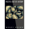 Politics Out of History - Paperback