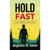 Hold Fast: A Story of Hope & Intervention - Paperback
